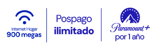 Plan Pospago ilimitado, Internet Hogar 900 megas y Paramount+ por un año